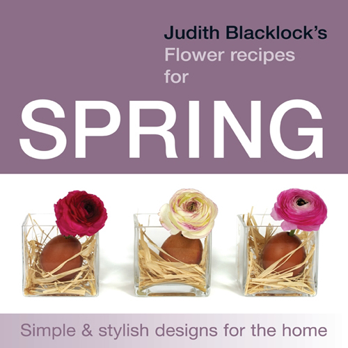 Judith Blacklock Spring Flower Recipes // Judith Blacklock Spring Flower Recipes